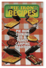 Pie Iron Recipes Cookbook